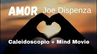 💙 Manifiesta AMOR  Película Mental de Joe Dispenza en español  Meditación del Caleidoscopio [upl. by Nauqel]