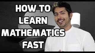 How to Learn Mathematics Fast [upl. by Annej]