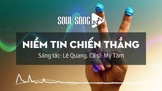 Niềm Tin Chiến Thắng  Mỹ Tâm Soul Song [upl. by Maisel]