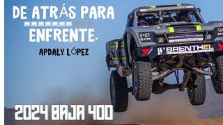 2024 BAJA 400  APDALY LOPEZ X BRENTHEL INDUSTRIES [upl. by Melak499]