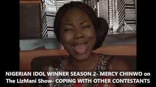 NIGERIAN IDOL SEASON 2 WINNER MERCY CHINWO on The LizMani Show [upl. by Karilla674]