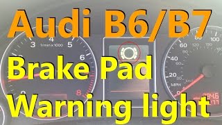 Audi Brake Pad Warning Light [upl. by Armbrecht331]