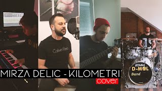 Mirza Delic  Kilometri COVER [upl. by Enomahs731]