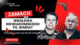 ZAMACH NA WARIATA  WIESŁAW NIEWIADOMSKI PS „WARIAT”  MAFIA WOŁOMIŃSKA  POLOWANIE NA GANGSTERA [upl. by Janaya]