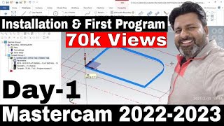 How to Start Mastercam 2021 Day1  How to create First Cnc programme In Mastercam amp How to Install [upl. by Jeth]