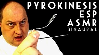 ESP PyroKinesis Binaural ASMR [upl. by Pressey]