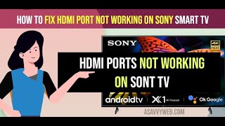 How to Fix HDMI Ports Not Working on Sony Bravia Smart tv [upl. by Ahsilla]