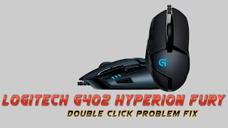 Logitech G402 Hyperion Fury Mouse Double Click Issue Fix [upl. by Hewie]