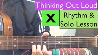 Ed Sheeran  Thinking Out Loud Rhythm amp Solo Guitar Tutorial [upl. by Vincents]