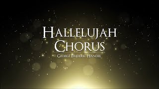 HALLELUJAH CHORUS in C Major [upl. by Lytton]