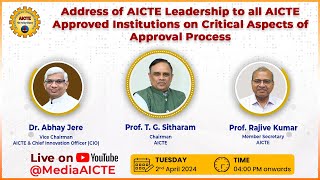 Address of AICTE Leadership on Critical Aspects of Approval Process [upl. by Belldame269]