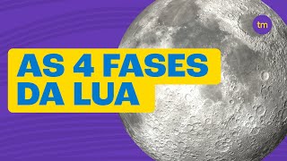 Conheça as 4 FASES DA LUA [upl. by Eleanor208]