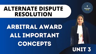 Arbitral Award  All important things  ADR  Alternate Dispute Resolution [upl. by Ikilisav305]