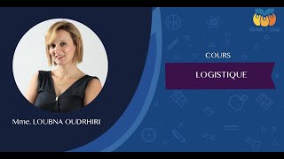 Logistique Pr Loubna OUDRHIRI séance 17 [upl. by Odnomyar]