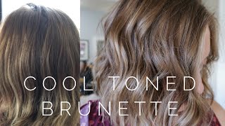 Cool Toned Brunette  Hair Tutorial [upl. by Audrye552]