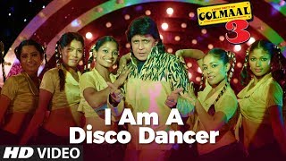 quot I Am A Disco Dancerquot Full Song  Golmaal 3  Feat Mithun Chakraborty [upl. by Maroj826]