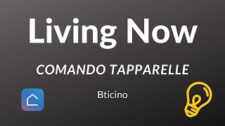 Bticino Living Now Installazione Comando Tapparelle [upl. by Ellenahs]