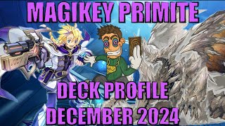 MAGIKEY PRIMITE DECK PROFILE December 2024 [upl. by Kilian]