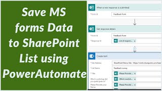 Save MicroSoft Forms Data to SharePoint List using Power Automate MS Flow [upl. by Bourne640]