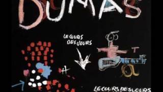 Dumas  Je ne sais pas [upl. by Rosati]