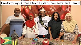 PREBIRTHDAY SURPRISE FROM SISTER SHAMEEZA AND FAMILY [upl. by Germain85]