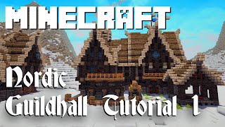 Minecraft Tutorial Nordic Guildhall Part 1 [upl. by Nagorb]