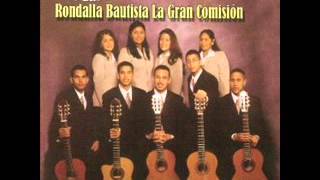 Rondalla Bautista La Gran comision Vol 1 COMPLETO [upl. by Nitsugua]