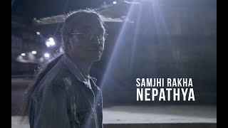 Nepathya – Samjhi Rakha [upl. by Luanne]