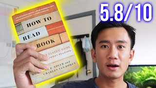 How To Read A Book by Mortimer J Adler  5810 HONEST BOOK REVIEW [upl. by Etnuhs756]