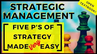 1 Learn Business Strategy  Five Ps Mintzberg – Mastering Strategic Management  Chapter 1 Lesson 1 [upl. by Pease563]