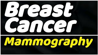 How Mammography Works A Guide to Breast Cancer Screening [upl. by Aicemaj]