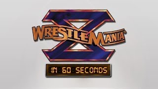 WrestleMania in 60 Seconds WrestleMania X [upl. by Coy]