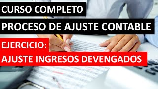 Ejercicio Ajuste de Ingresos Devengados Contabilidad [upl. by Symons]