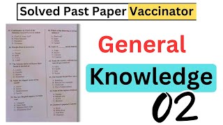 Vaccinator  Vaccinator Solved Past paper  Solved Past Paper  General Knowledge MCQs STS NTS 02 [upl. by Slavin]