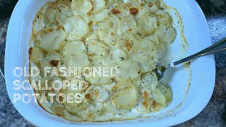 Old Fashioned Scalloped Potatoes [upl. by Silvio]