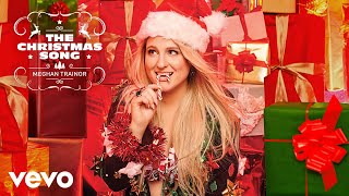 Meghan Trainor  The Christmas Song Official Audio [upl. by Repip673]