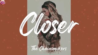 Closer  The Chainsmokers Lyrics Marshmello Loving Caliber Martin Garrix [upl. by Smail]