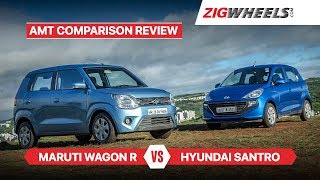 Hyundai Santro vs Maruti WagonR  AMT Comparison Review  ZigWheelscom [upl. by Wilmer302]