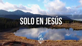 SOLO EN JESÚS  Steve Green  HD [upl. by Aliuqat223]