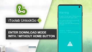 Enter Download Mode With or Without Home Button for All Samsung Devices  iTooab [upl. by Atineb264]