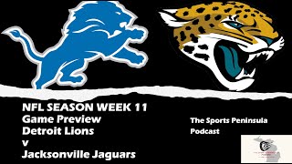 Week 11 Preview Detroit Lions v Jacksonville Jaguars 2024 [upl. by Aihsad]