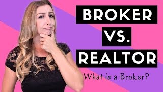 Broker vs Realtor  What is a Broker [upl. by Llemmart177]