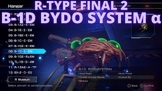 RType Final 2  B1D Bydo System α  Stage 72 RTyper 3 Difficulty [upl. by Iaw834]