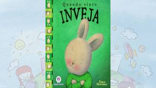 Audiolivro infantil  Quando sinto inveja  Trace Moroney [upl. by Eusoj]