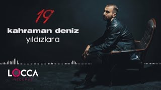 Kahraman Deniz  Yıldızlara Official Audio [upl. by Berlin]