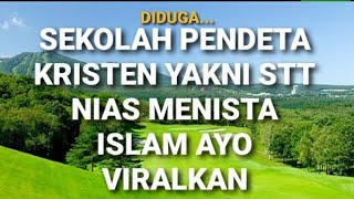 STT NIAS MENISTA ISLAM [upl. by Aikahs13]