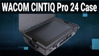 Wacom Cintiq Pro 24 Case [upl. by Dinerman]