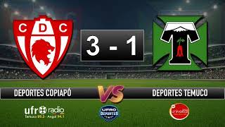 🔴 EN VIVO  Dep Copiapó VS Dep Temuco  Liguilla Final VUELTA  PrimeraB  Audio Red Deportiva [upl. by Eilagam]