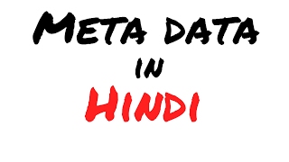 Meta data in 5 mins hindi [upl. by Bazar]