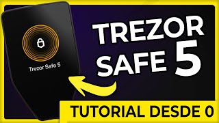 🧰 TREZOR SAFE 5  UNBOXING TUTORIAL DESDE CERO  COMPARATIVA y OPINION 2024 [upl. by Kirst701]